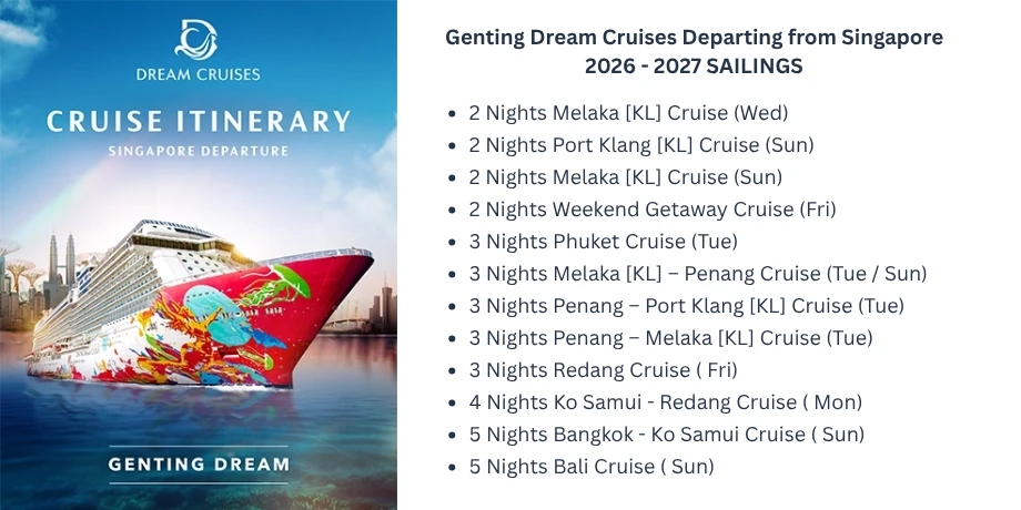 Genting Dream 2026–27 itineraries from Singapore: Melaka, Port Klang, Penang, Redang, Ko Samui, Bangkok, Bali