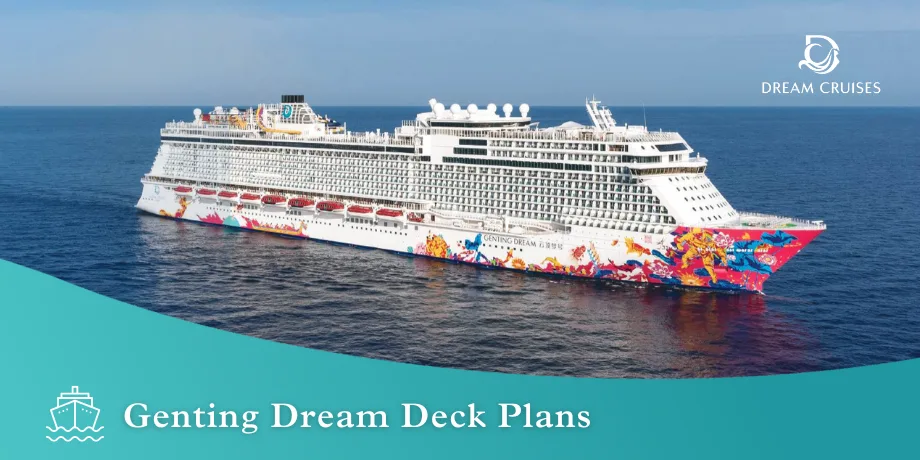 Genting Dream Cruise Deck Plan: Easy Guide (2025)