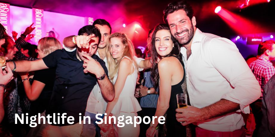 Top 10 Nightlife Activities in Singapore You Can't Miss
