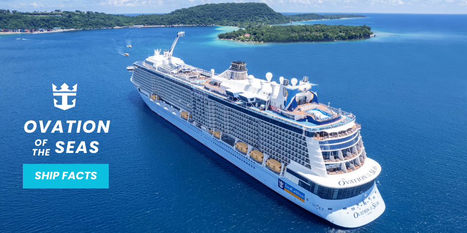 Ovation of the Seas Ship Facts & Specs | 2025 Cruise Guide