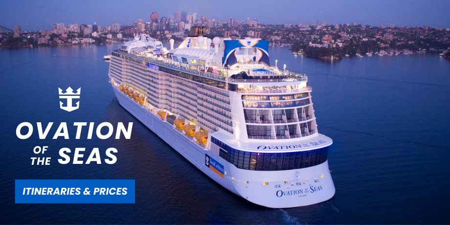 Ovation of the Seas Singapore Cruises: Itineraries, Prices & Sailing Dates