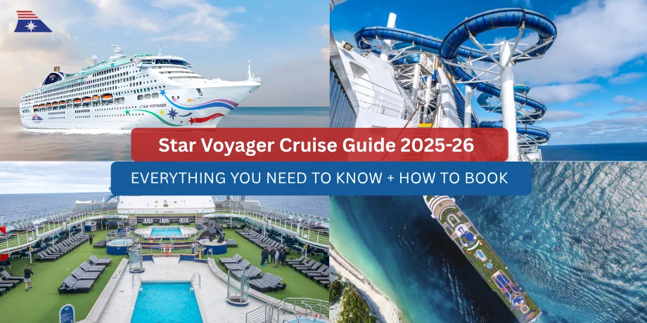 Star Voyager Cruise Complete Guide 2025-2026: Prices, Itineraries & Best Booking Tips