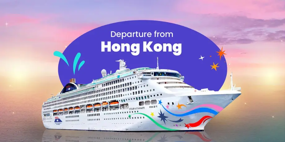 Star Voyager Cruise 2025: Departures from Hong Kong, Itinerary, Price & Visa Guide