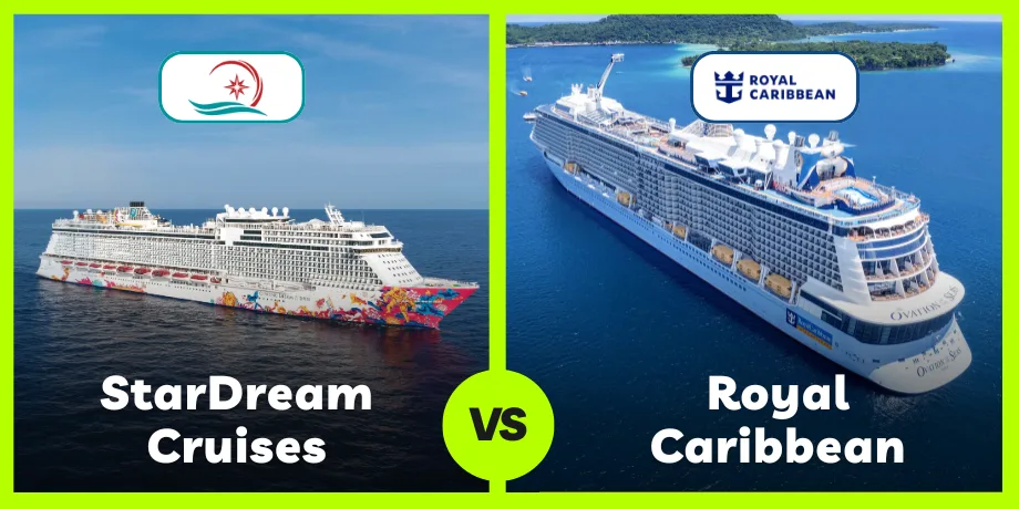 StarDream Fleets vs Royal Caribbean Fleets: Which is the Better Sail from Singapore in 2026?